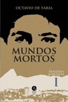 Mundos mortos: tragédia burguesa