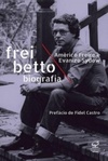 Frei Betto - Biografia