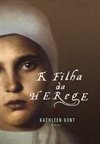 A FILHA DA HEREGE