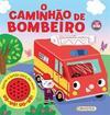 HISTORIAS DO BARULHO: O CAMINHAO DO BOMBEIRO