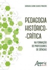 Pedagogia Histórico-Crítica na Formação de Professores de Ciências