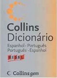 Collins Dicionário: Espanhol - Português Português - Espanhol - IMPORT