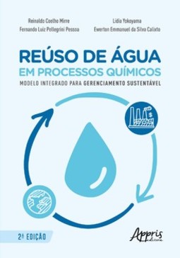Reúso de água em processos químicos: modelo integrado para gerenciamento sustentável
