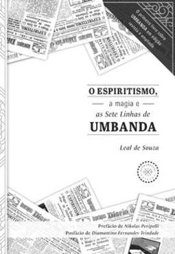 O espiritismo, a magia e as sete linhas de umbanda