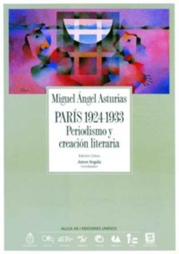 PERIODISMO Y CREACION LITERARIA PARIS 1924-1933 (Archivos #1)