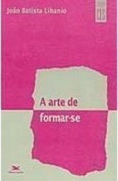A Arte de Formar-se