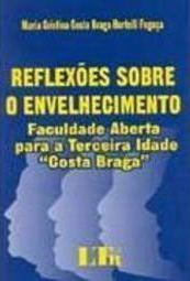 Reflexões Sobre o Envelhecimento
