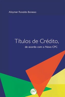 Títulos de crédito, de acordo com o novo CPC