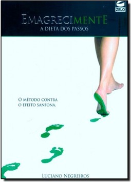 Emagrecimente - A Dieta Dos Passos