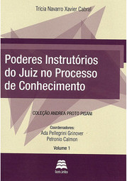 Poderes Instrutórios do Juiz no Processo de Conhecimento: Coleção  Andrea Proto Pisani