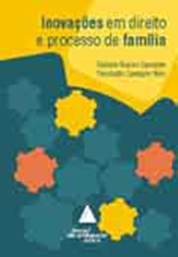 Inovações em direito e processo de família