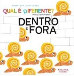 QUAL E DIFERENTE?: DENTRO E FORA