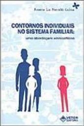Contornos Individuais no Sistema Familiar: uma  Abord. Winnicottiana