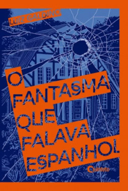 O fantasma que falava espanhol