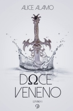 Doce Veneno (Revolução #1)