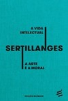 A vida intelectual - A arte e a moral