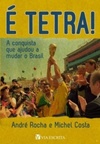 É Tetra!