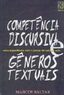Competência Discursiva e Gêneros Textuais