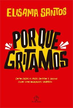 POR QUE GRITAMOS?