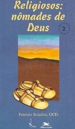 Religiosos: Nômades de Deus