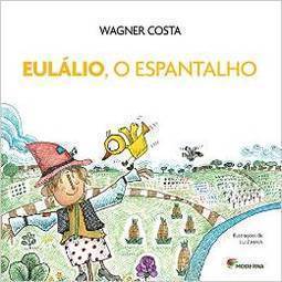 EULALIO, O ESPANTALHO