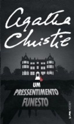 Um Pressentimento Funesto