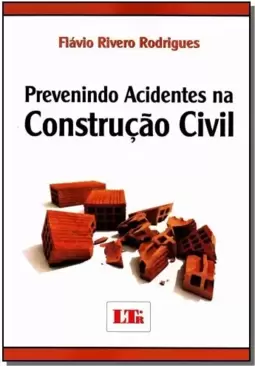 Previnindo Acidentes Na Construcao Civil
