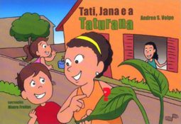 Tati, Jana e a taturana