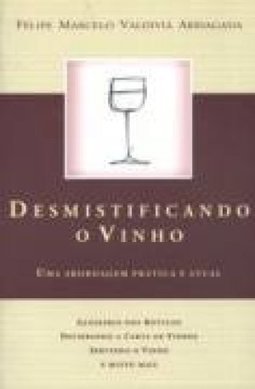 DESMISTIFICANDO O VINHO