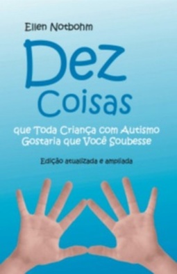 Dez coisas que toda criança com autismo gostaria que você soubesse