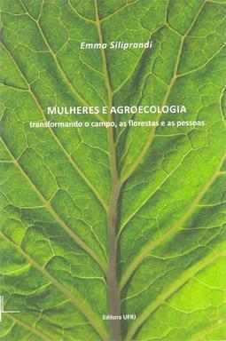 MULHERES E AGROECOLOGIA: TRANSFORMANDO O...AS PESSOAS