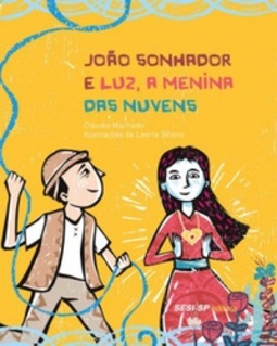 João sonhador e Luz, a menina das nuvens