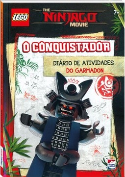 Lego The Ninjago Movie: O Conquistador - Diário de Atividades do Garmadon