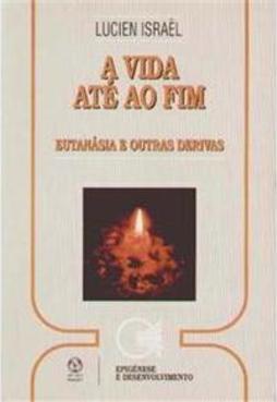 A Vida até ao Fim