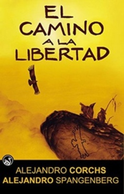 El Camino a la Libertad