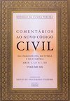 Comentários ao Novo Código Civil - vol. 20