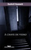 A Chave De Vidro