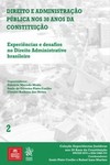 Experiências e desafios no direito administrativo brasileiro