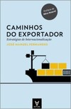 Caminhos do exportador: estratégias de internacionalização