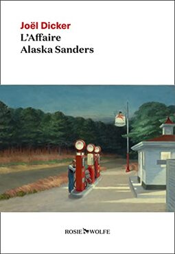 L'affaire Alaska Sanders: roman