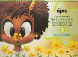 Projeto Ápis - Natureza e Sociedade - Volume 3