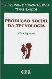 Produção Social da Tecnologia