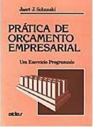 Prática de Orçamento Empresarial: um Exercício Programado