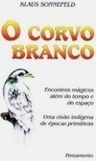 O Corvo Branco: Encontros Mágicos Além do Tempo e do Espaço