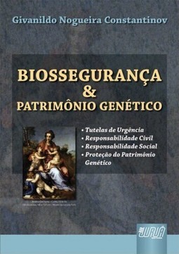 Biossegurança & Patrimônio Genético
