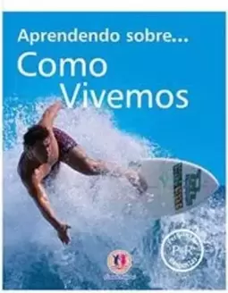 Aprendendo Sobre Como Vivemos - Col. Perguntas E Respostas