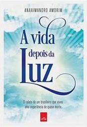 A Vida Depois da Luz