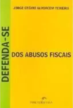 Defenda-Se dos Abusos Fiscais