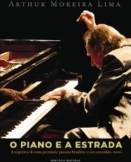 Arthur Moreira Lima: o Piano e a Estrada