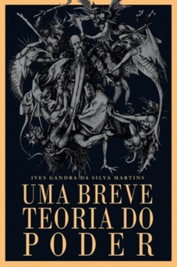 Uma breve teoria do poder